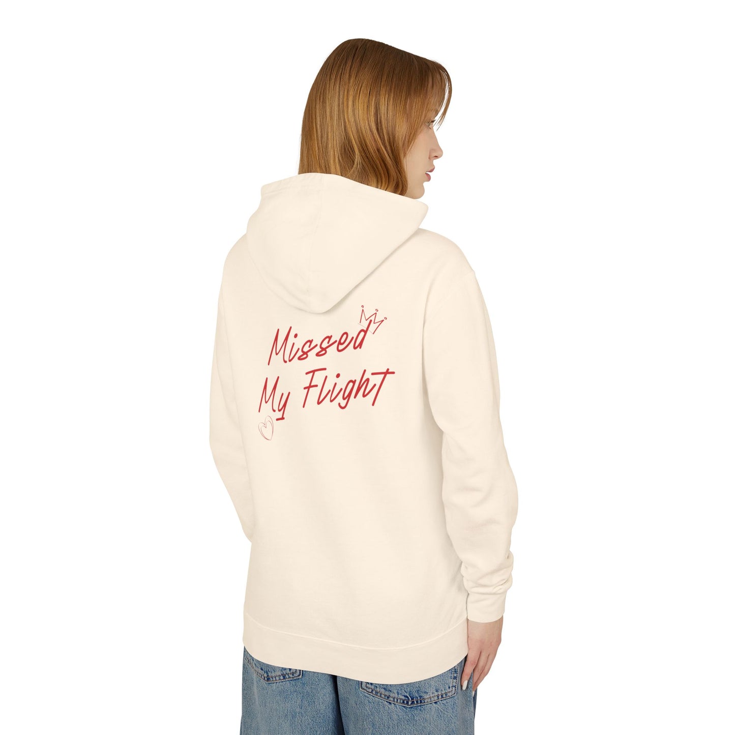 Missed My Flight Hoodie