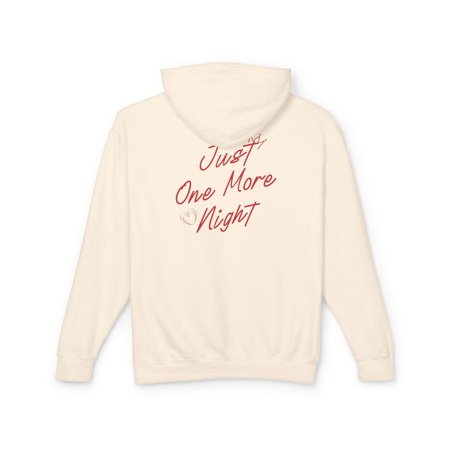 Just One More Night Hoodie